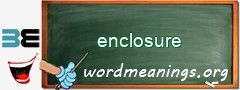 WordMeaning blackboard for enclosure